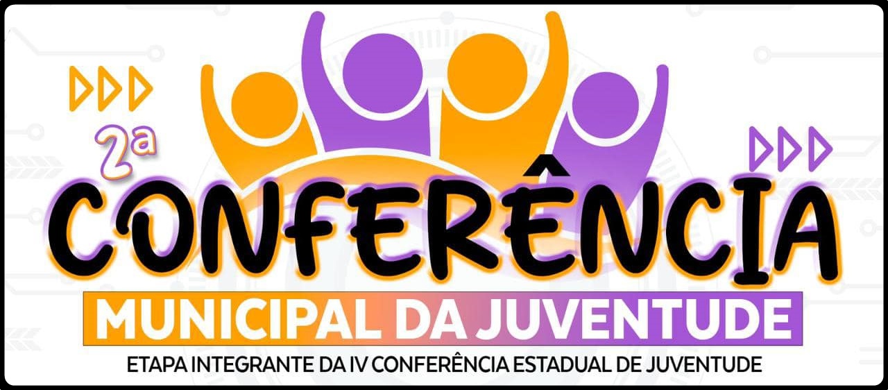 2ª Conferência Municipal da Juventude.