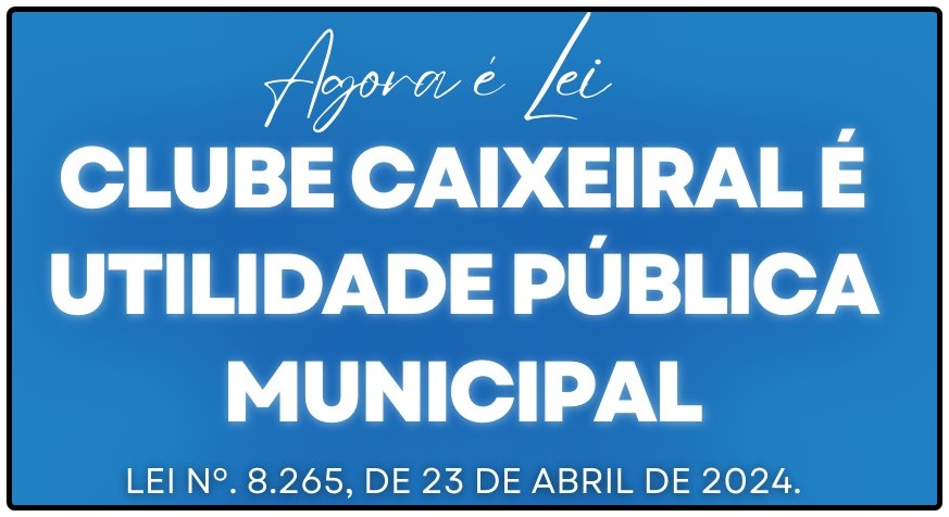 Utilidade pública municipal ao Clube Caixeiral de Livramento.